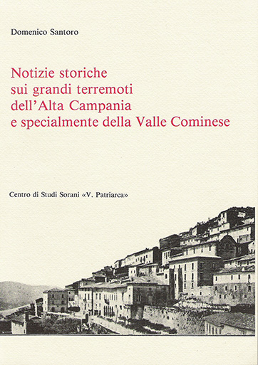Copertina di Notizie storiche sui grandi terremoti dell’Alta Campania e specialmente della Valle Cominese