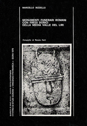 Copertina di Monumenti funerari romani con fregi dorici della Media Valle del Liri