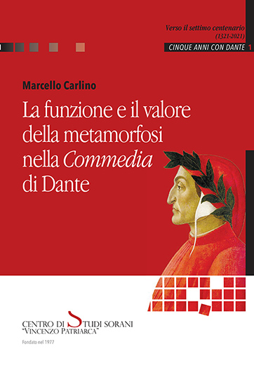 Copertina di La funzione e il valore della metamorfosi nella Commedia di Dante