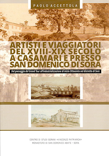 Copertina di Artisti e viaggiatori del XVIII-XIX secolo a Casamari e presso San Domenico di Sora